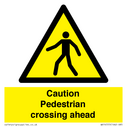 caution-pedestrian-crossing-ahead-warning-sign~